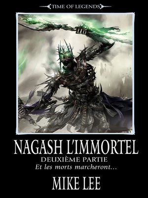 cover image of Nagash L'immortel : Deuxième partie